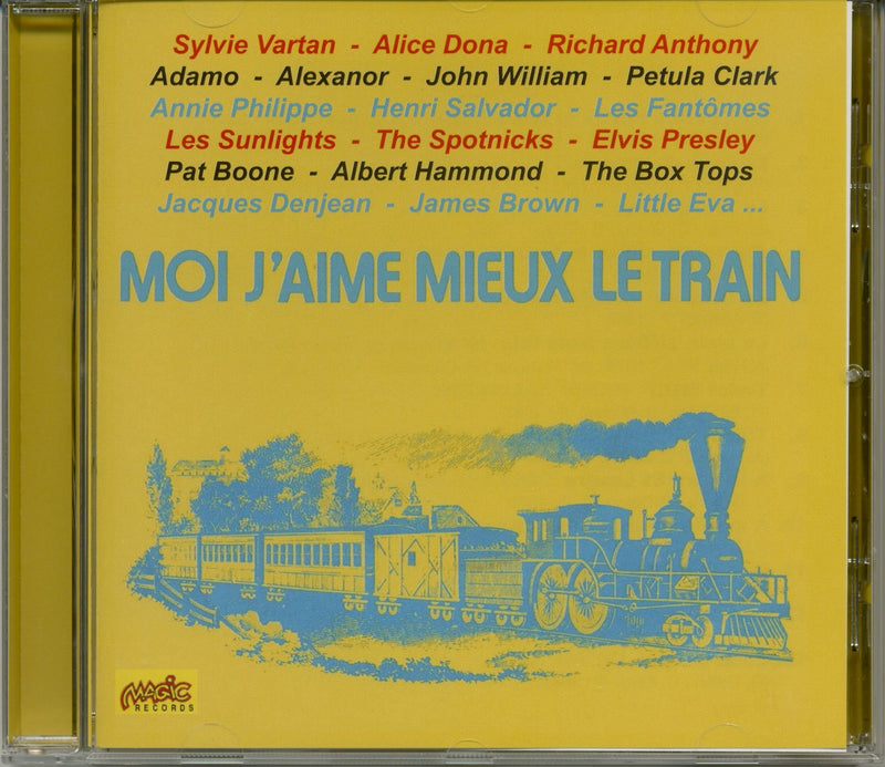 Moi J'Aime Mieux le Train