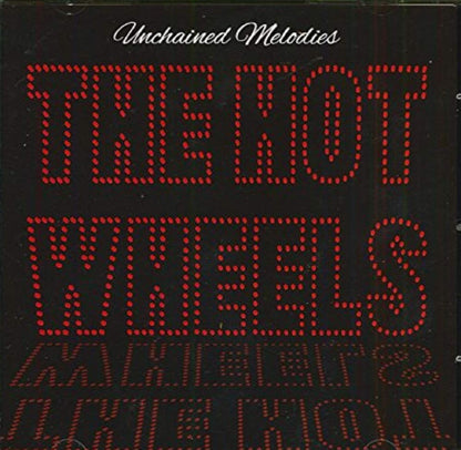 Hot Wheels - Unchained Melodies (Cd)