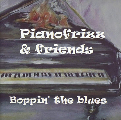 Pianofrizz & Friends - Boppin The Blues (Cd)