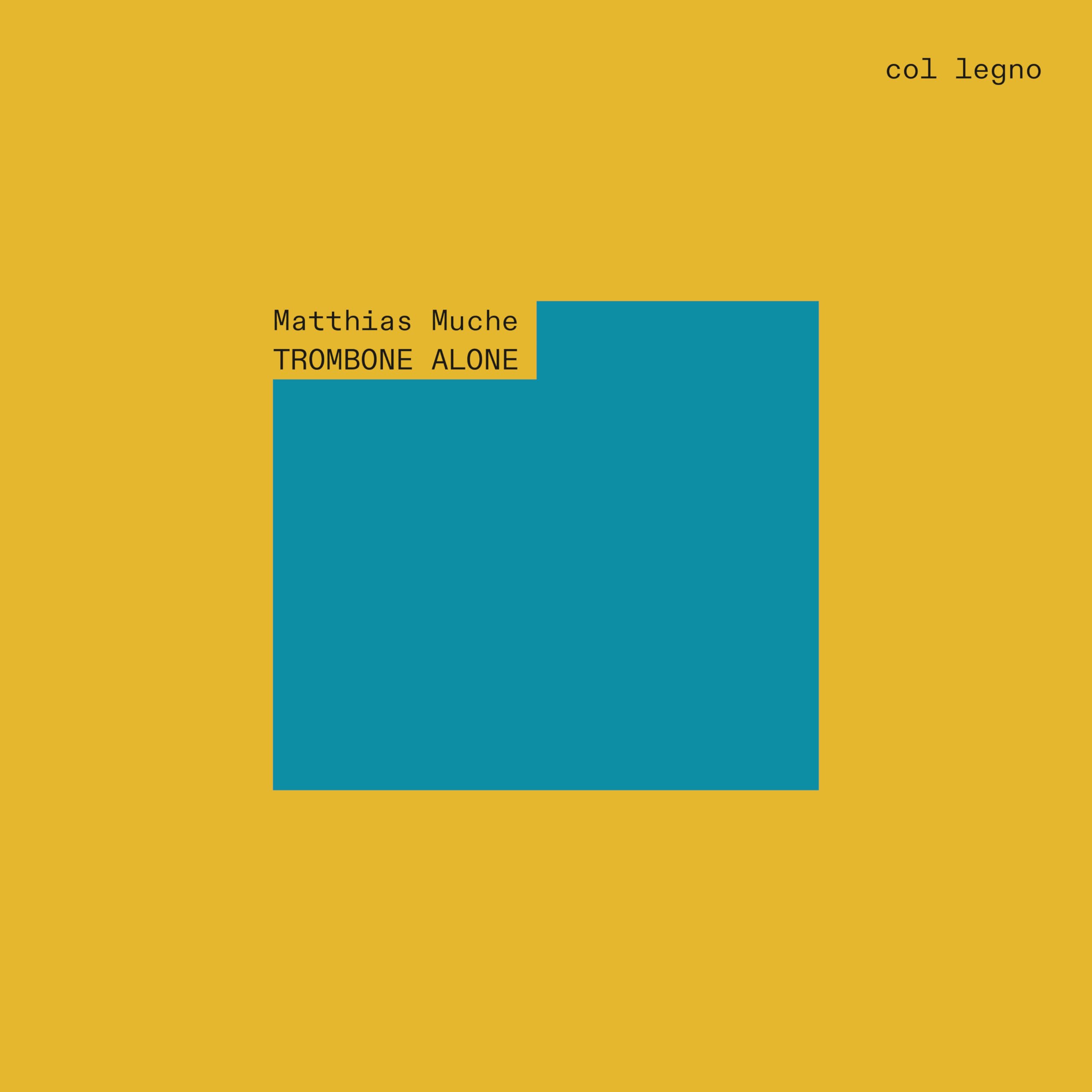 Matthias Muche - Trombone Alone