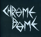 Chrome Dome