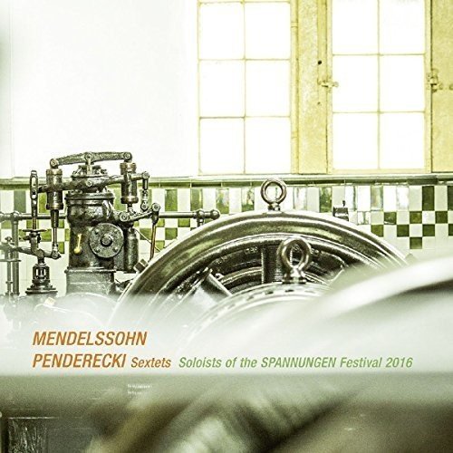 Mendelssohn: Soloists of the Spannungen Festival 2016