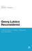 Georg Lukacs Reconsidered