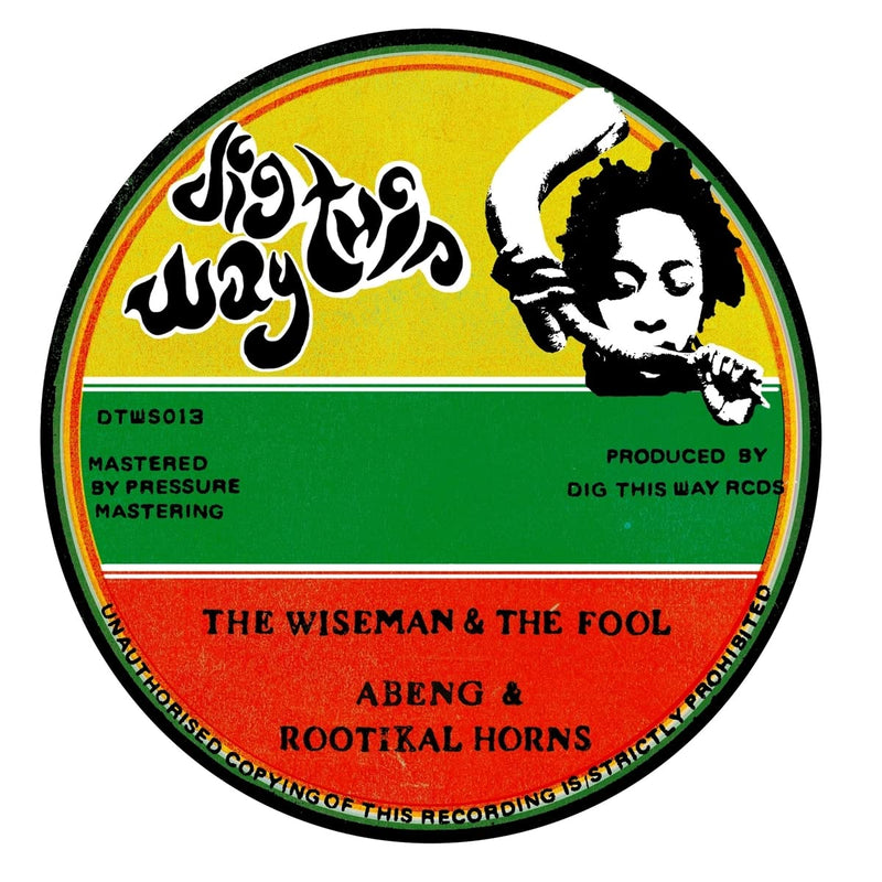 `Abeng & Rootikal Horns & Eeyun Purkins - The Wiseman & The Fool/A Wise Dub (7`` Single)`