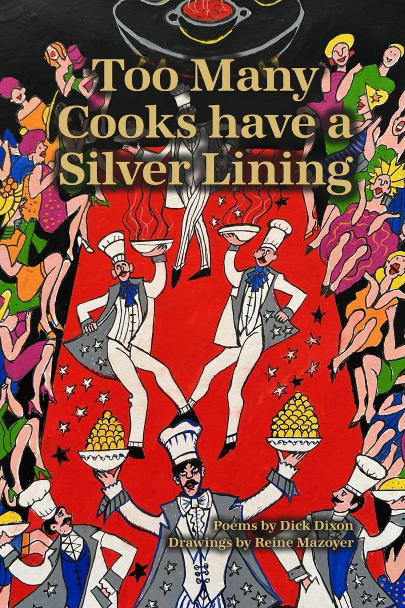 Too Many Cooks Have a Silver Lining (The Slightly Unhinged Illustrated Poetry Series