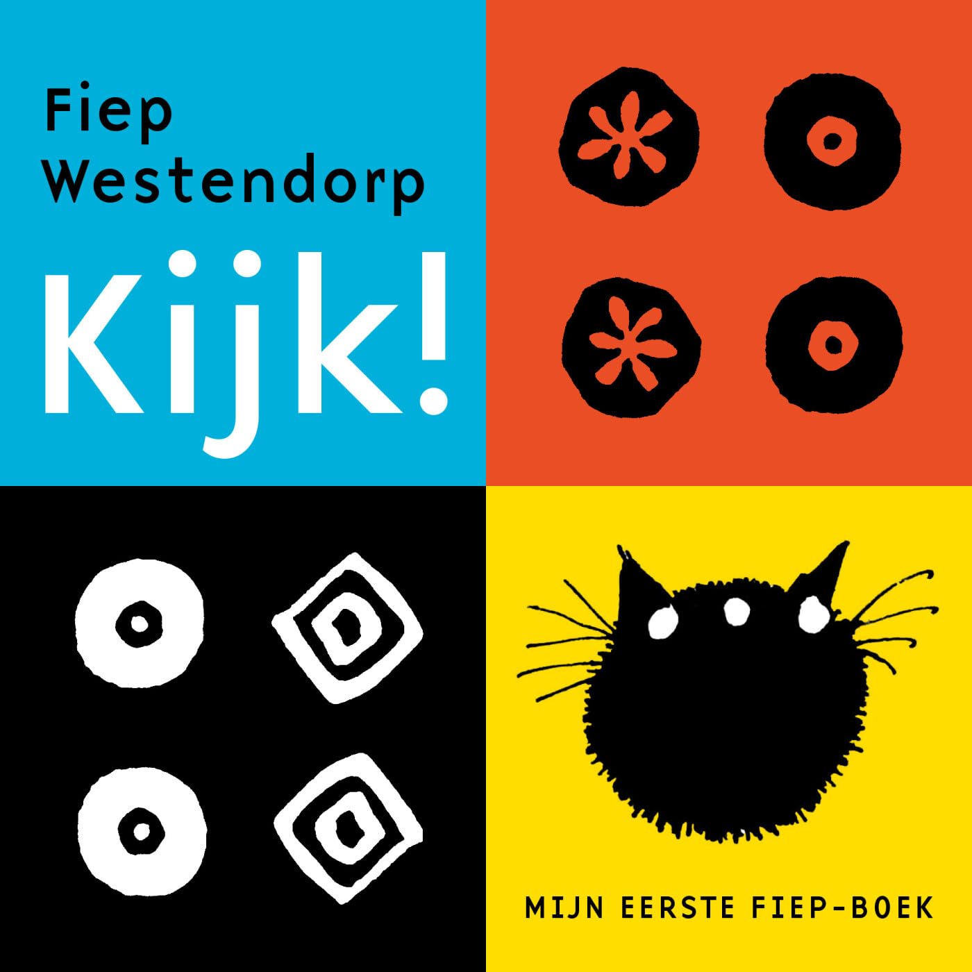 Kijk!: Mijn eerste Fiep-boek