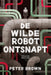 Centraal Boekhuis - De wilde robot ontsnapt