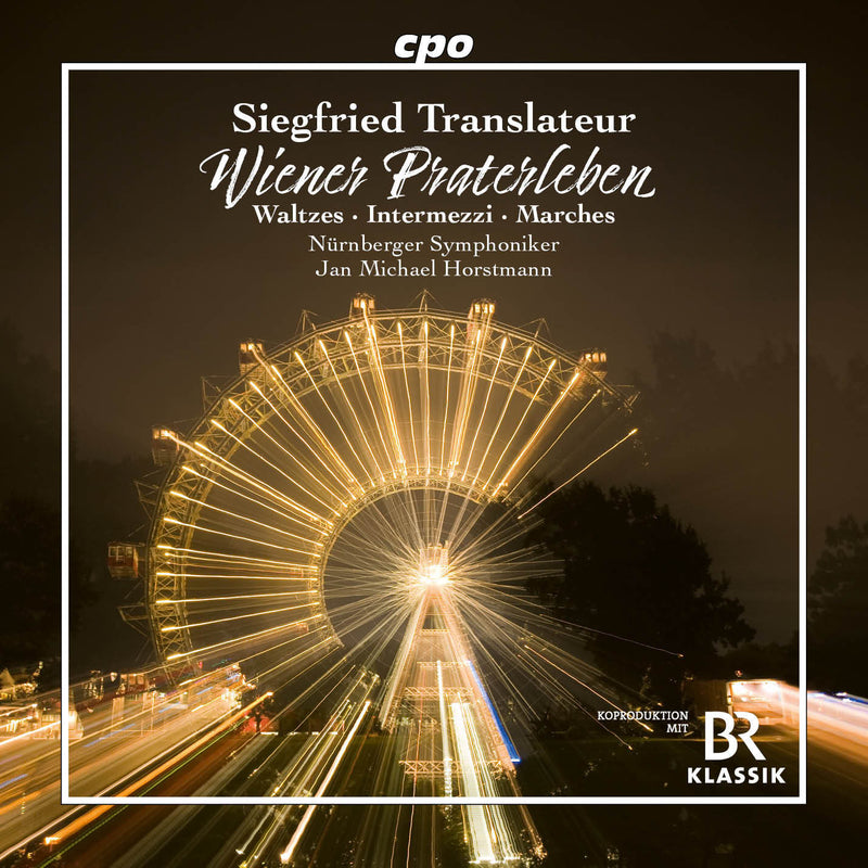 Siegfried Translateur: Wiener Praterleben: Waltzes/Intermezzi/Marches