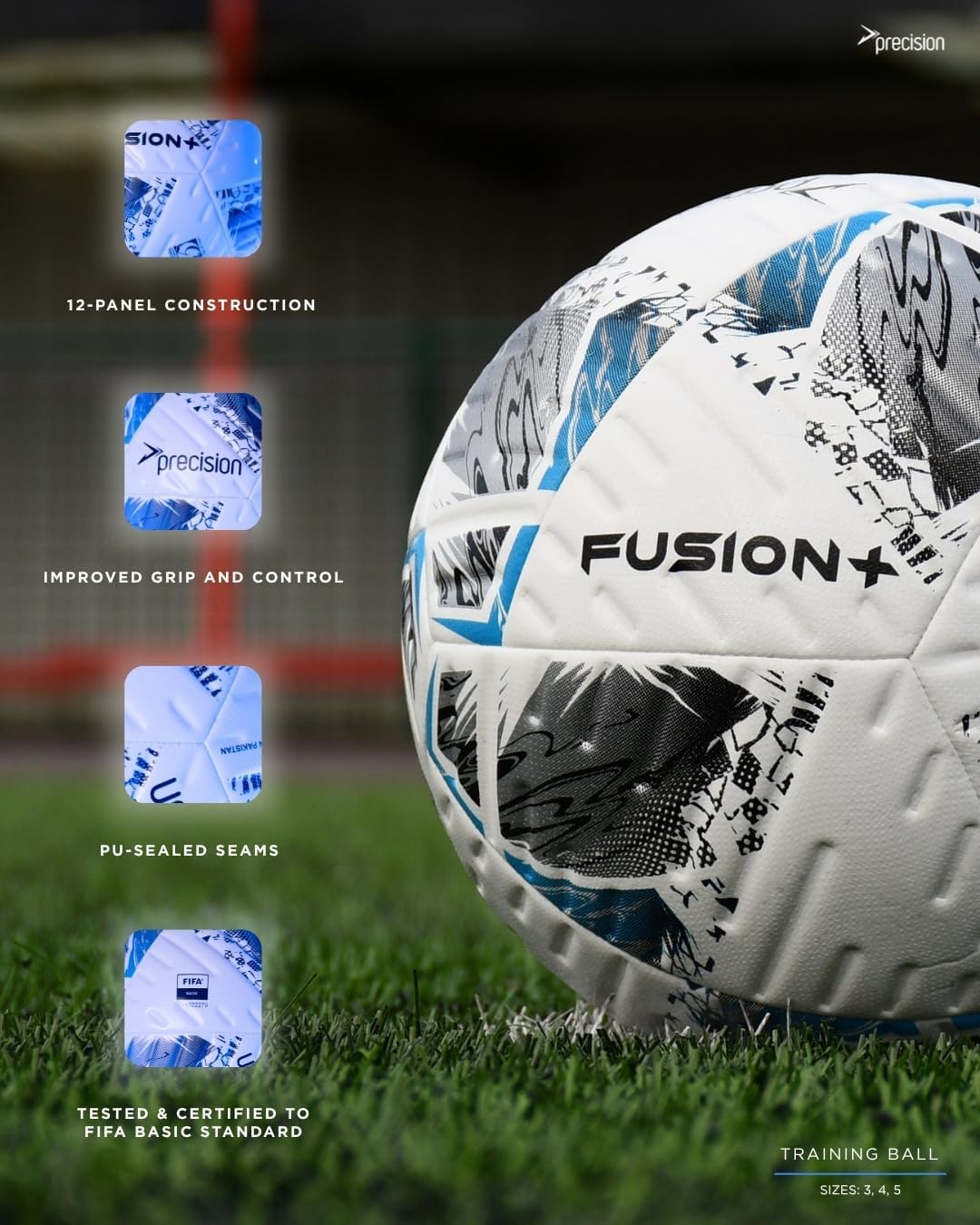 Precision Fusion Plus FIFA Basic Training Football, 12 Panel Textured TPU Match Ball, PU Sealed Seams, Grass 3G Astro