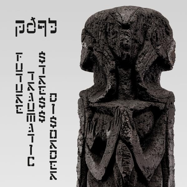 Pdqb - Future Traumatic Stress Disorder (12``)