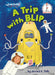 A Trip with Blip: A Seuss Studios Book (Beginner Books