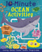10-Minute Ocean Activities: With Press-Out Pieces and More Than 100 Stickers! (10-minute Activities
