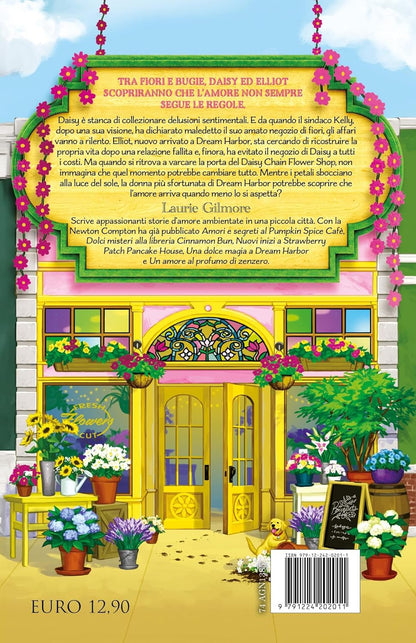 Gilmore Laurie - Il Negozio Dei Fiori E Degli Amori Inaspettati