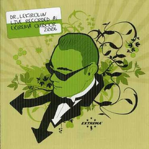 Dr. Lektroluv Live Recorded at Extrema Outdoor 2006
