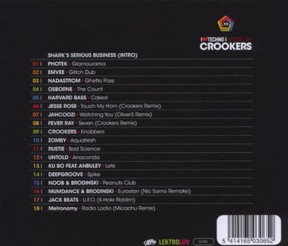 I Love Techno: Mixed By Crookers