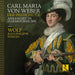 Carl Maria Von Weber: Der Freischütz Arrangirt in Harmoniemusik