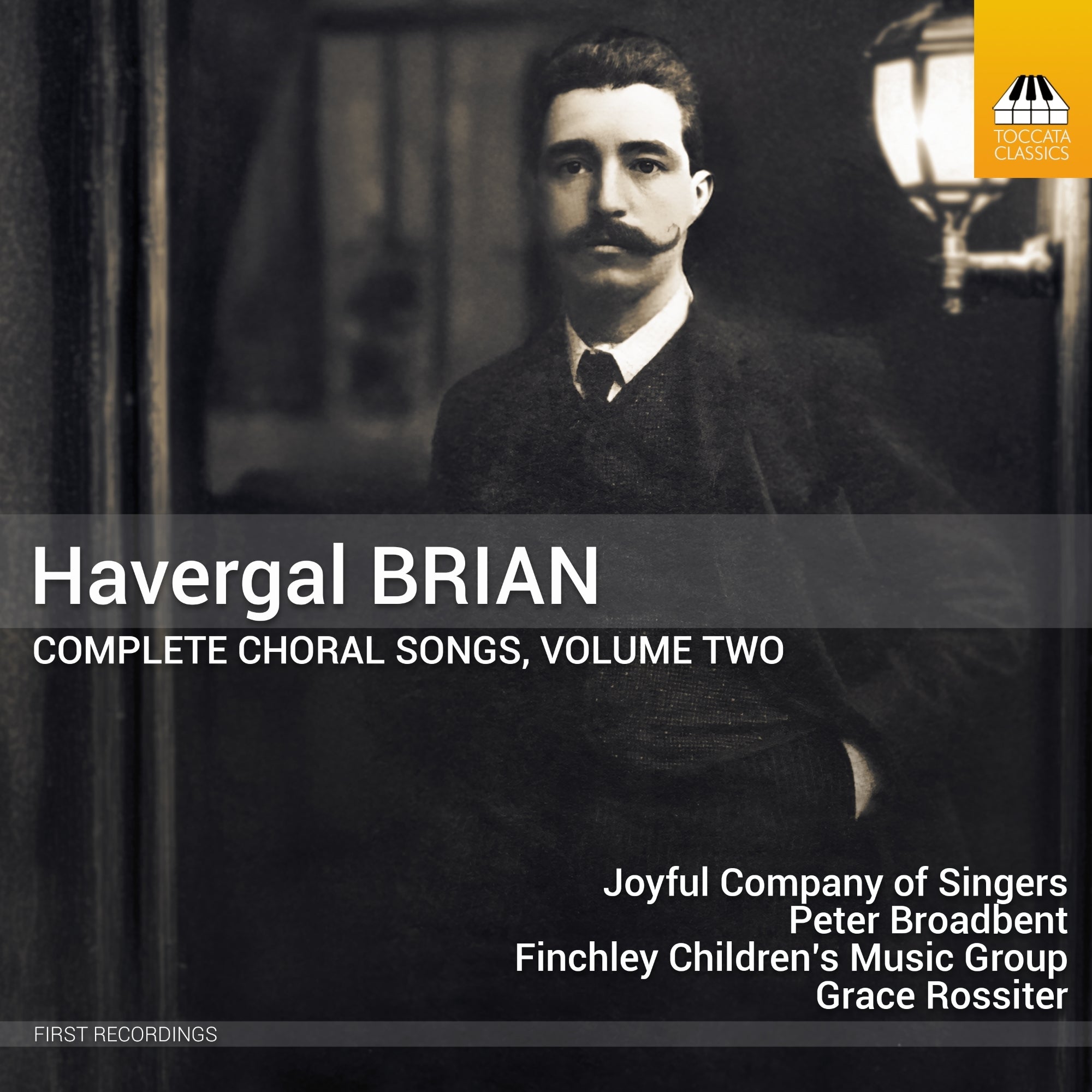 Havergal Brian: Complete Choral Songs - Volume 2