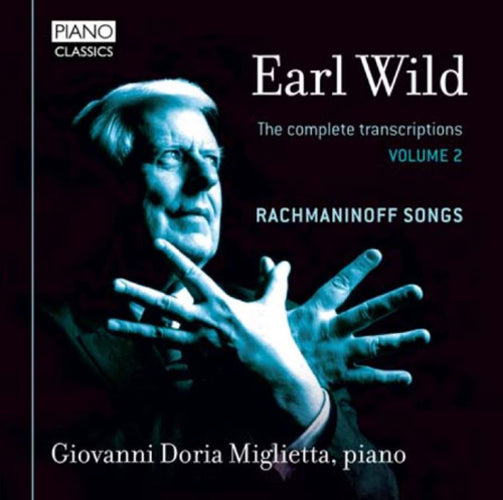 Earl Wild: The Complete Transcriptions - Volume 2
