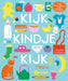 Kijk, kindje, kijk Thuis