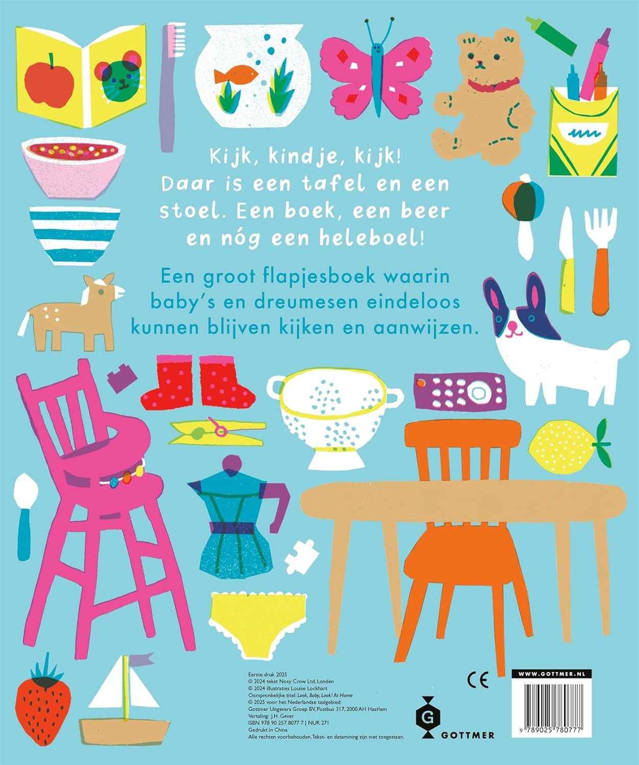 Kijk, kindje, kijk Thuis