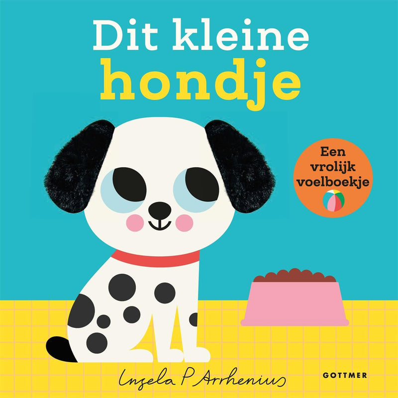 Gottmer Uitgevers Groep - Dit kleine hondje - Voelboekje