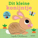 Gottmer Uitgevers Groep - Dit kleine konijntje - Voelboekje