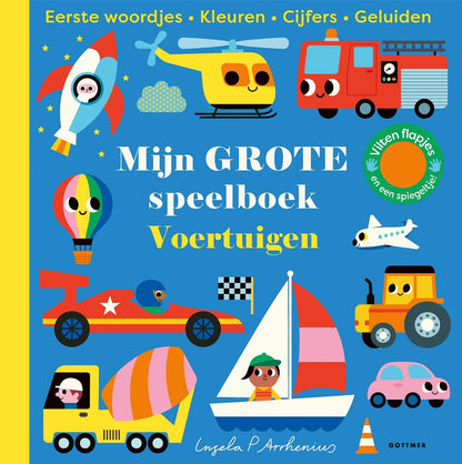 Mijn grote speelboek Voertuigen: Eerste woordjes - Kleuren - Cijfers - Geluiden