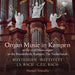 Buxtehude / Buttstett / J.S. Bach / C.P.E. Bach: Organ Music In Kampen At The 1738 Hinsz Organ In The Broederkerk, Kampen, The Netherlands