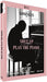 Shut up and play the piano