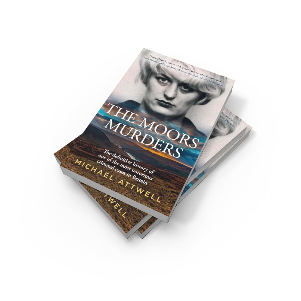 The Moors Murders: The definitive history of the most notorious criminal cases in Britain – a new chilling account of crime, investigation and justice, a must read for 2026