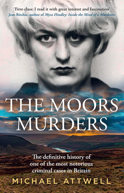 The Moors Murders: The definitive history of the most notorious criminal cases in Britain – a new chilling account of crime, investigation and justice, a must read for 2026