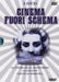 Cinema Fuori Schema (Box 3 Dvd