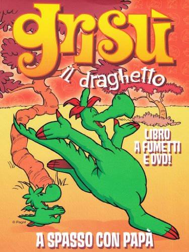 Grisu' Il Draghetto #07 - A Spasso Con Papa' (Dvd+Libro)