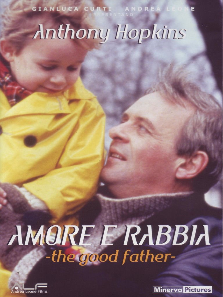 The Good Father - Amore E Rabbia
