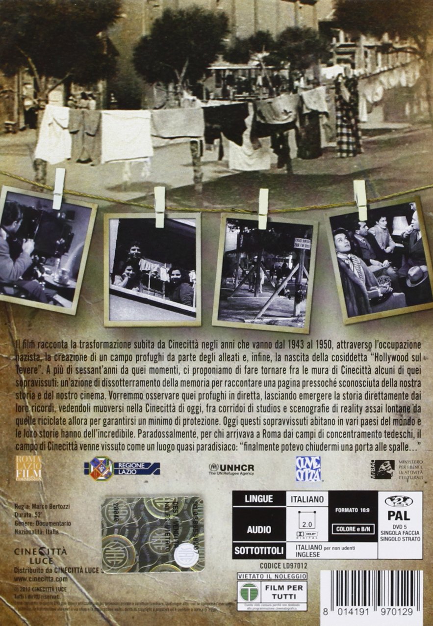 Refugees in Cinecittà ( Profughi a Cinecittà )