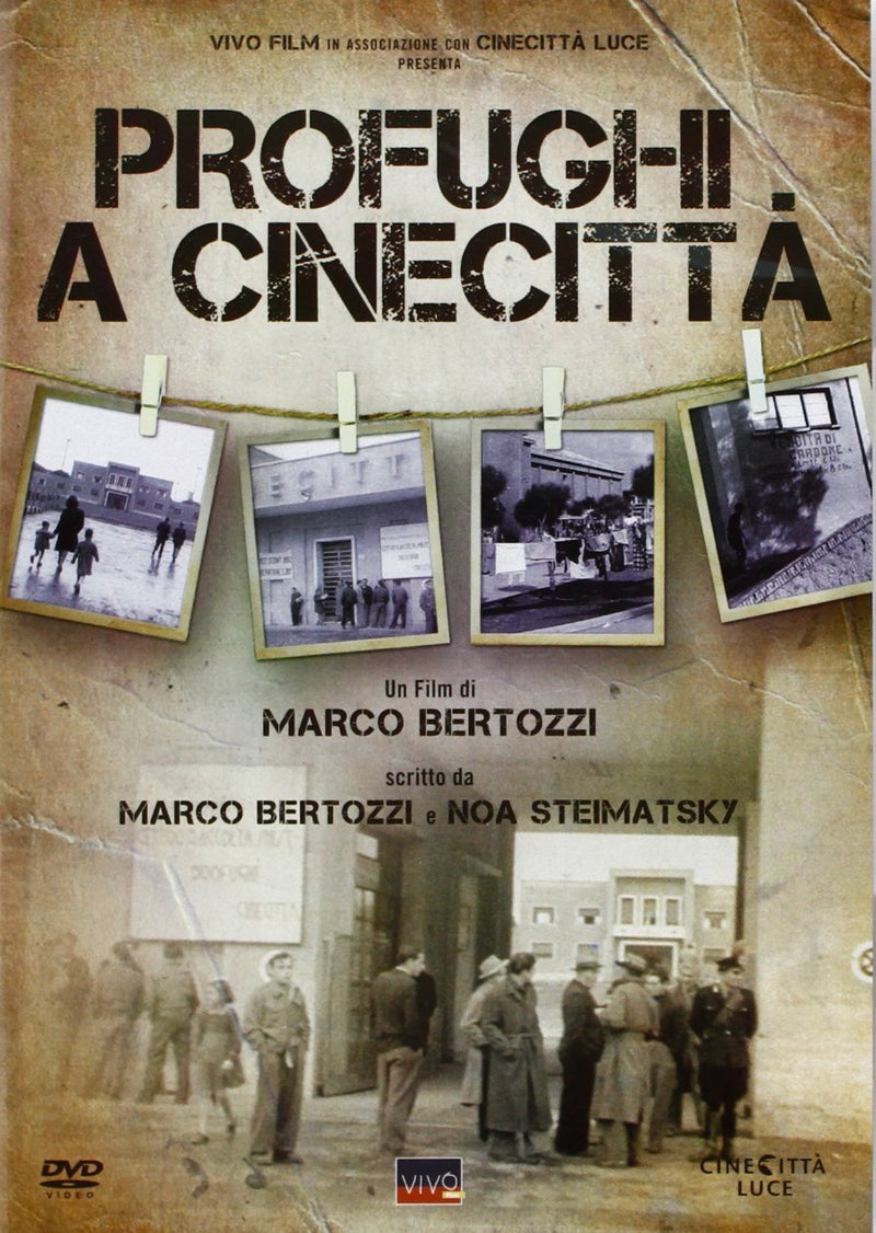 Refugees in Cinecittà ( Profughi a Cinecittà )