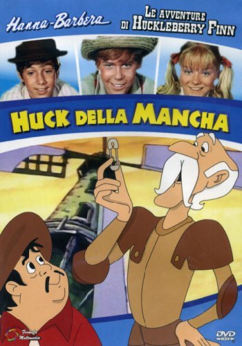 Le Avventure Di Huckleberry Finn - Huck Della Mancha (Ed. Limitata
