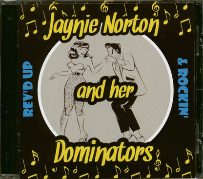Jaynie Norton & Her Dominators - Rev`d Up And Rockin` (CD)