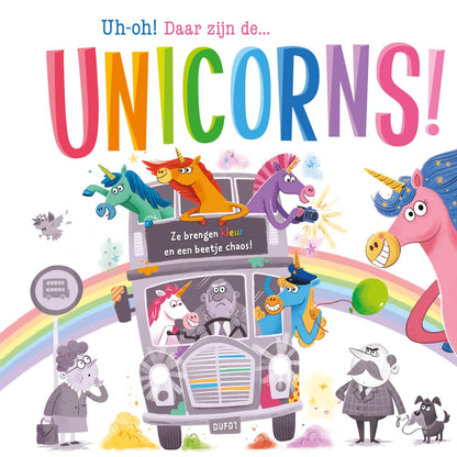 Rebo Publishers - Uh-Oh! Daar Zijn de Unicorns!