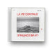 LA VIE CONTINUE