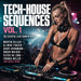 Tech-House Sequences, Vol. 1: The Essential Club Sound of Now