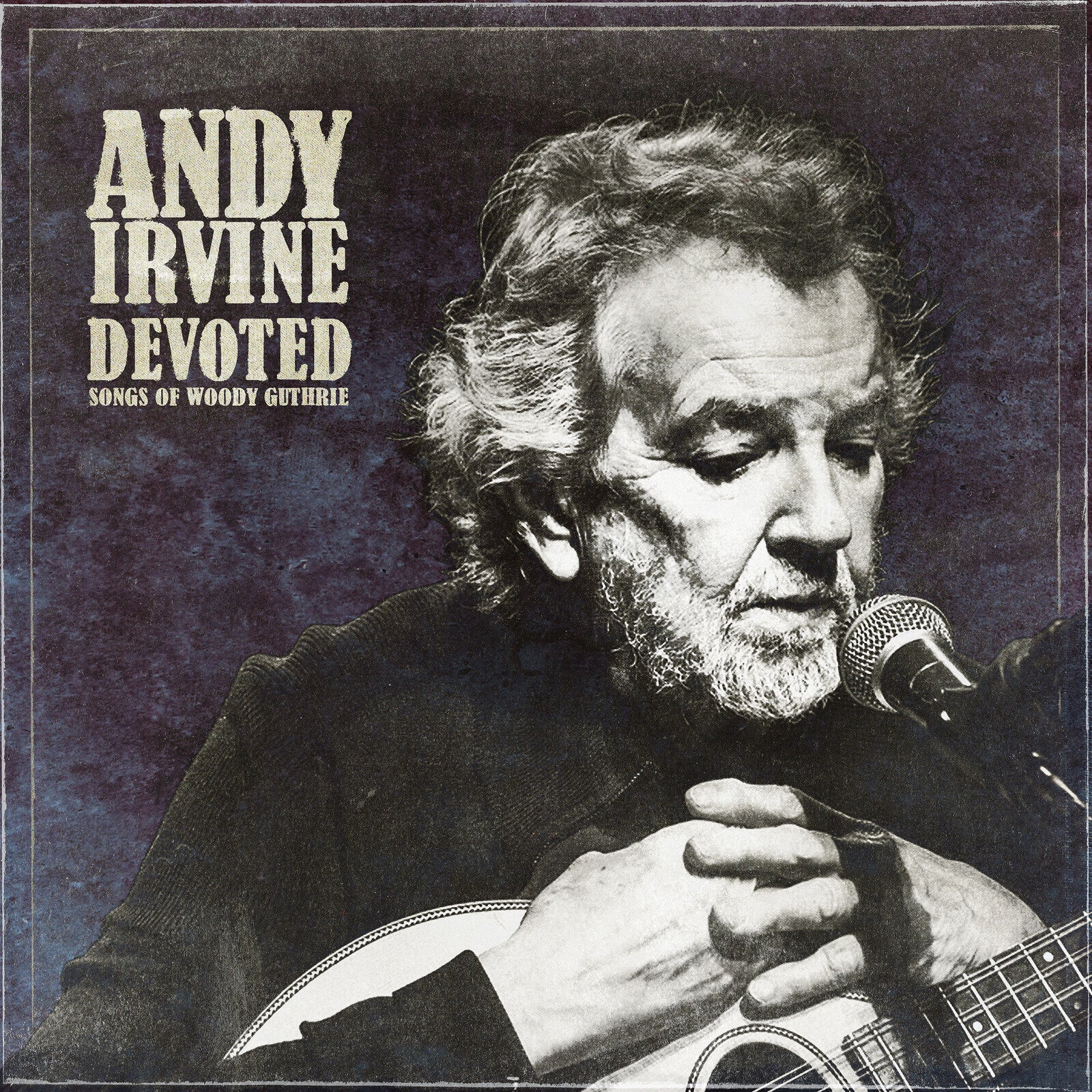 Devoted: Songs of Woody Guthrie