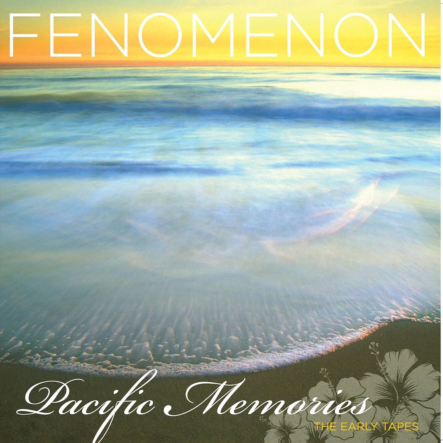 Pacific Memories: The Early Tapes