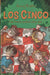 Los Cinco Juntos Otra Vez / Five Are Together Again