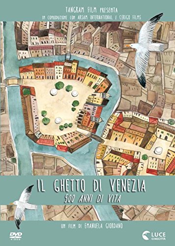 The Venice Ghetto, 500 Years of Life ( Il Ghetto di Venezia, 500 Anni di Vita ) ( The Venice Ghetto, Five Hundred Years of Life )