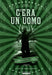 C'Era Un Uomo