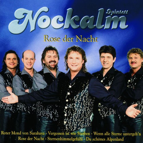 Quintett Nockalm - Rose der Nacht