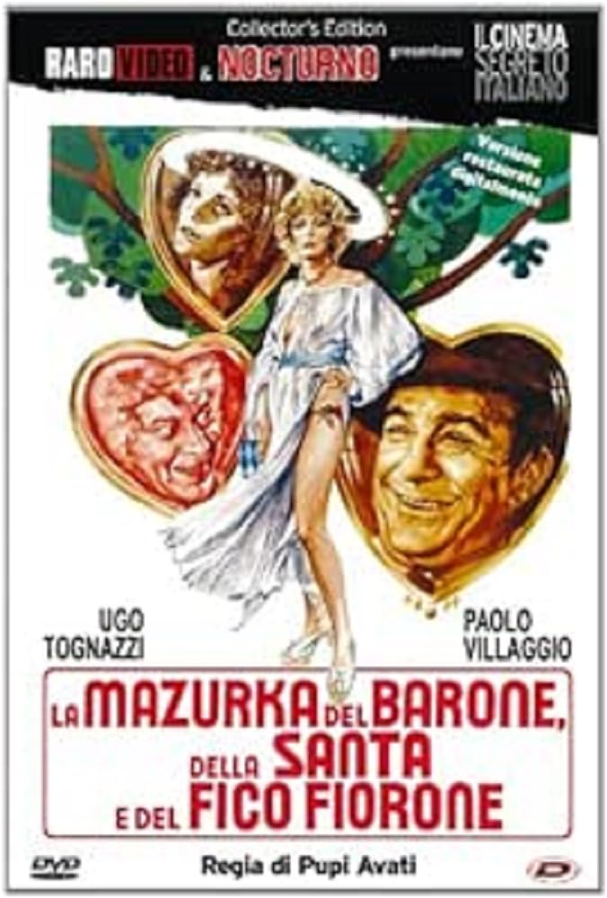 Mazurka Del Barone, Della Santa E Del Fico Fiorone (La
