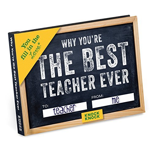 Knock Knock Why You’re the Best Teacher Ever Book Fill in the Love Fill-in-the-Blank Book & Gift Journal
