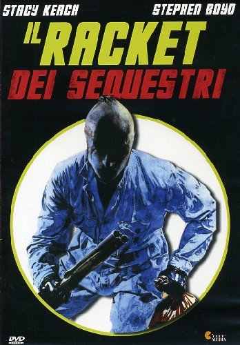 Il Racket Dei Sequestri